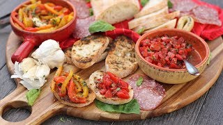 Italian Antipasti Bruschetta amp Roasted Peppers [upl. by Ancier234]