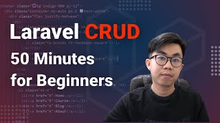 Laravel CRUD in 50 minutes for Beginners from Scratch [upl. by Darlleen]