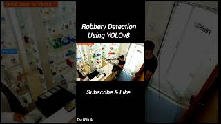 Robbery Detection and Alarm Using YOLOv8 🔥 ❤️ yolo objectdetection ai computervision [upl. by Lou]