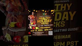 Healthy Holiday Hacks Webinar [upl. by Eamaj]