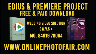 EDIUS amp PREMIERE PROJECTFREE amp PAID DOWNLOAD  wwwonlinephotofaircom [upl. by Randi]