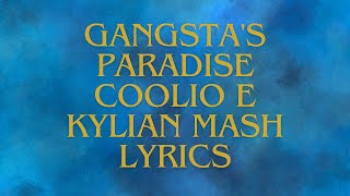 gangstas paradise lyrics [upl. by Mcquoid]