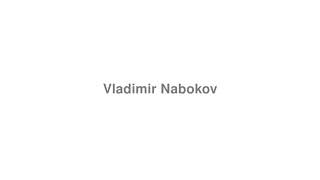 How to Pronounce quotVladimir Nabokovquot [upl. by Adey]