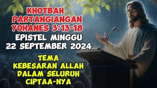 khotbah partangiangan 22 september 2024 Yohanes 31318 [upl. by Roz46]