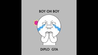 Diplo amp GTA  Boy Oh Boy Official Full Stream [upl. by Ecilahc]