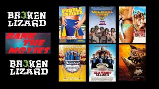 Rank the Movies Broken Lizard [upl. by Bocaj]