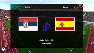 Serbia vs España ● Liga de Naciones 2024 ● Pes 2021 [upl. by Donelu]