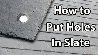 How to put a HOLE in a SLATE  make holes in slates [upl. by Esele]