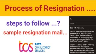 Process of Resignation in TCS Steps to Resign the Job resignation mail to HR TCS [upl. by Ikcim774]