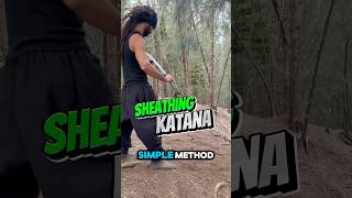 Easy way to sheath your Katana samurai sword training [upl. by Jariah]