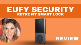 EUFY SECURITY Retrofit Smart Lock E110Wireless Keypad REVIEW [upl. by Gorga314]