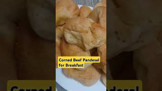 BREAKFAST PINOYCORNED BEEF PANDESAL🤗🤗🤗 foodie food cooking recipe gerardobergulagalang8212 [upl. by Chong]