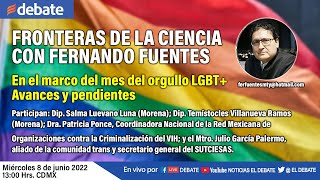 Fronteras de la Ciencia con Fernando Fuentes En el marco del mes del orgullo LGBT [upl. by Gone313]