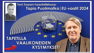 EUvaalit 2024  Tapio Puolimatka [upl. by Assital241]