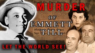 The Abduction and Murder of Emmett Till [upl. by Adelaide]