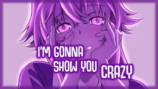 「Nightcore」Im Gonna Show You Crazy Lyrics [upl. by Zurheide17]