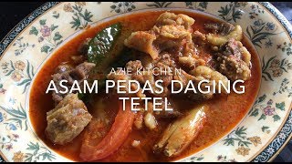 Asam Pedas Daging Tetel Yang Sedap [upl. by Akinahc]