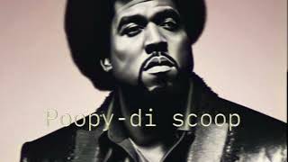 Lift Yourself by Ye but its Motown Poopydi Scoop [upl. by Harrak]