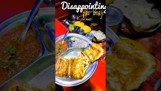 Disappointing Pavbhaji😉shorts pavbhaji youtubeshorts food review bundeli mukbang [upl. by Joanne]