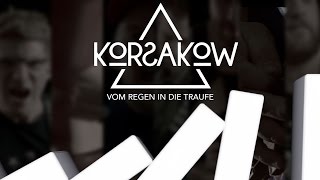 KORSAKOW  Vom Regen in die Traufe [upl. by Aneet93]