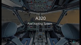 A320 Fuel Inerting System [upl. by Kcirddec451]