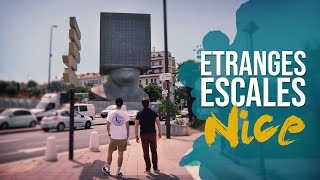 Etrange Escale à Nice [upl. by Esyla]