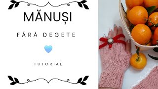 •☆ Tutorial mănuși tricotate fără degete Mitene ☆• [upl. by Noiek]