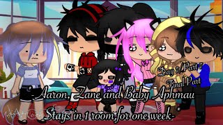 Aaron Zane and Baby Aphmau stays in 1 room for 1 week II Day 7Part 7II 500 sub special II [upl. by Hally290]