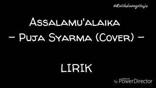 Assalamu alaika  Puja Syarma cover  LIRIK [upl. by Hafinah]