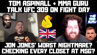 The MMA Guru amp Tom Aspinall Interview Jon Jones Is A Duck Checked Every Closet At UFC 309 [upl. by Mendel]