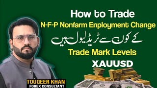 Trade NFP at secret Levels with KHAN Fx Official [upl. by Ssew991]