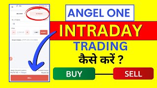 Angel One Me Intraday Trading Kaise Kare Intraday Trading in Angel One  Stop Loss Buy amp Sell [upl. by Leynad]