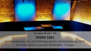 WMM 1681  Sondersendung mit LiveÜbertragung des Jahresempfanges der Stadt Worms [upl. by Arhsub675]