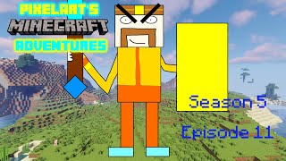 Pixelarts Minecraft Adventures Season 5 Episode 11  WARDED GOBBER [upl. by Farhi202]