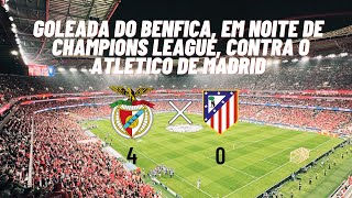 Benfica 4x0 Atlético de Madrid  Estádio da Luz  Champions League [upl. by Irb]