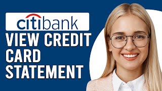 How To View Citibank Credit Card Statement Updated [upl. by Chevy]