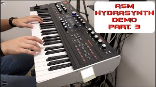 ASM Hydrasynth Part 3 Preset Sound  No Talking [upl. by Therine]