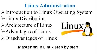 Introduction to Linux Operating System Distributions Architecture Advantages amp Disadvantages [upl. by Rothwell772]