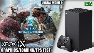 Ark Survival Ascended  Xbox Series X Gameplay  FPS Test [upl. by Hamfurd286]