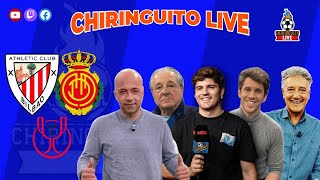 ATHLETIC CLUB  MALLORCA  FINAL COPA DEL REY  CHIRINGUITO LIVE [upl. by Olga773]