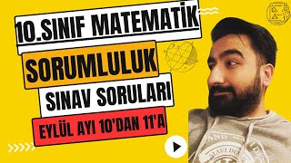 10 SINIF MATEMATİK SORUMLULUK SINAVI VE CEVAPLARI  EYLÜL [upl. by Nil]