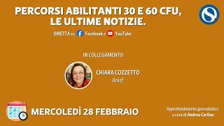 Percorsi abilitanti 30 e 60 CFU le ultime notizie [upl. by Yrol]