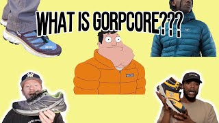 WHAT IS GORPCORE THE TREND OF HIKING FASHION FT THE HYPELESS [upl. by Allenrad]