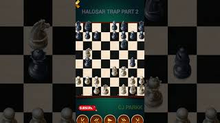 HALOSAR TRAP PART 2 chess chessking chessgame chesscom chessplayer chesstricks [upl. by Eulalie]