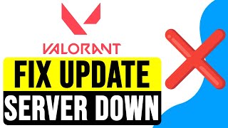 How to FIX UPDATE SERVER DOWN in VALORANT on PC 2024  Valorant Server Error Solution [upl. by Atteloiv346]