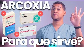 ARCOXIA PARA QUE SIRVE  3 COSAS [upl. by Halley]