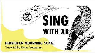 Hebridean mourning song  Tutorial by Helen Yeomans [upl. by Zrike]