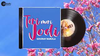 Teri Meri Jodi  Gourav Narula  Deep 87  Sawan Taak Harman amp Pargat  Latest Punjabi Songs 2023 [upl. by Atin]