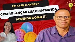 Como Criar Sua Cripto moeda com Pouquíssimo Dinheiro Passo a Passo [upl. by Eeram181]