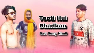 Tooti Hui Dhadkan  Sad Song Hindi  टूटी हुई धड़कन  Ugankasong  उगन कुमार [upl. by Mccallion]